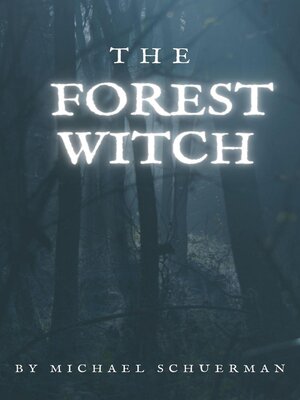cover image of The Forest Witch